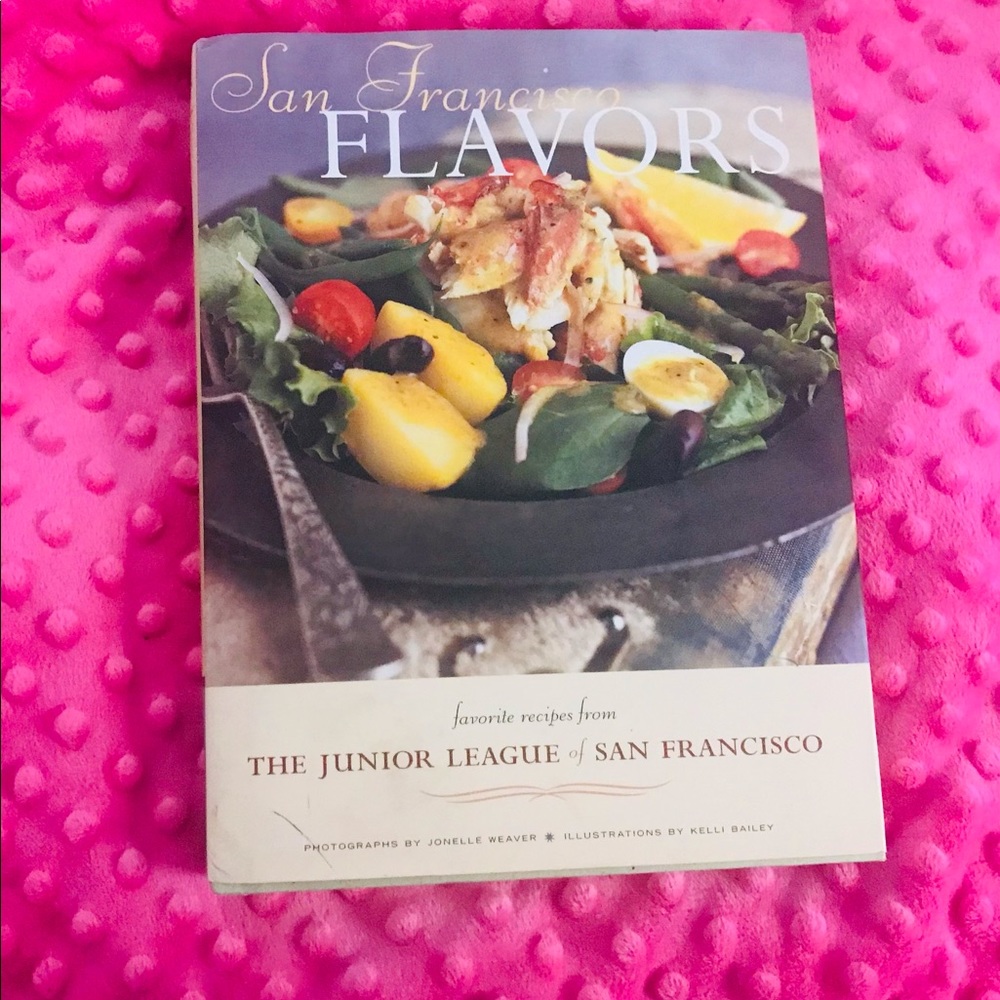 San Francisco Flavors Junior League Cookbook